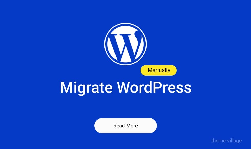 Migrate WordPress Manually to new host